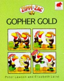 Gopher Gold (Zippi & Zac)