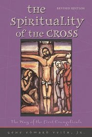 Spirituality of the Cross Revised Edition