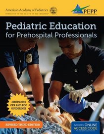 Pediatric Education For Prehospital Professionals (Revised)