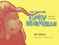 The Complete Funky Winkerbean: Volume 6