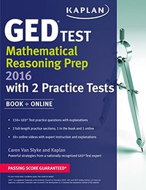 Kaplan GED Test Mathematical Reasoning Prep 2016: Book + Online (Kaplan Test Prep)