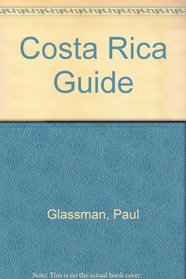 Costa Rica Guide: Your Passport to Great Travel! (Open Road's Costa Rica Guide)
