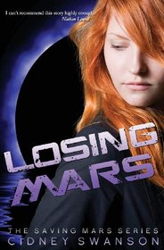 Losing Mars (Saving Mars, Bk 3)