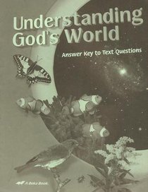 Understanding God's World Science Series - Answer Key to Text Questions