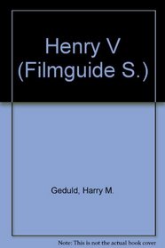 Filmguide to Henry V (Indiana University Press filmguide series)