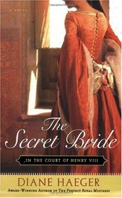 The Secret Bride (In the Court of Henry VIII, Bk 1)
