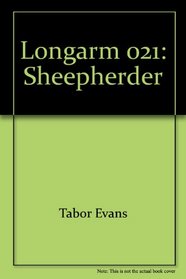 Longarm and the Sheepherders (Longarm, No 21)