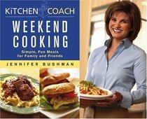 Kitchen Coach: Weekend Cooking (Kitchen Coach)