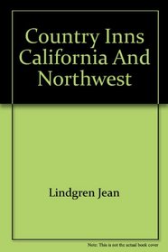 Country Inns California and Northwest