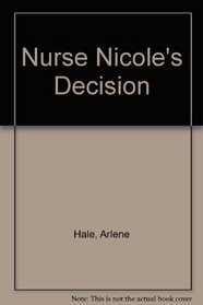 Nurse Nicole's Decision (Large Print)