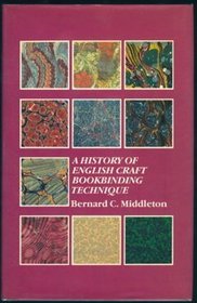 A History of English Craft Bookbinding Technique