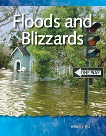 Floods and Blizzards: Geology and Weather (Science Readers)