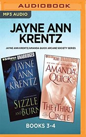 Jayne Ann Krentz/Amanda Quick Arcane Society Series: Books 3-4: Sizzle and Burn & The Third Circle