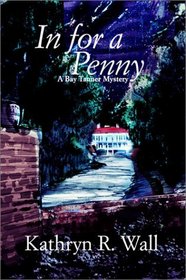 In for a Penny (Bay Tanner Mysteries)