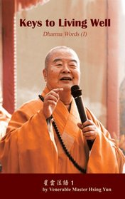 Keys to Living Well: Dharma Words 1 (Keys to Living Well)
