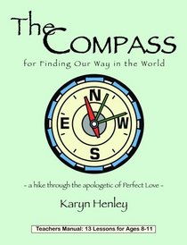 The Compass for Finding Our Way in the World