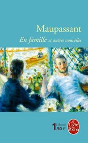 En Famille Et Autres Nouvelles (Ldp Libretti) (French Edition)