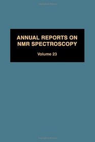 Annual Reports on NMR Spectroscopy, Vol. 23