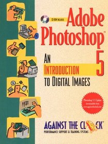 Adobe Photoshop 5: An Introduction to Digital Images