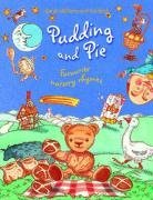 Pudding and Pie: Favourite Nursery Rhymes