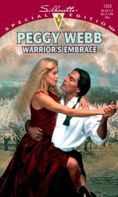 Warrior's Embrace (Silhouette Special Edition #1323)