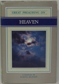Great Preaching on Heaven (Great Preaching On...)
