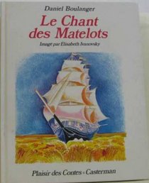 Le chant des matelots (Plaisir des contes) (French Edition)