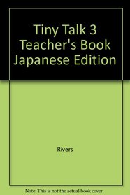 Tiny Talk 3 Teacher's Book Japanese Edition