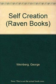 Self Creation (Raven Books)