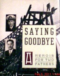 Saying Goodbye: A Memoir for Two Fathers