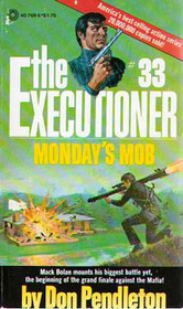 Monday's Mob (Executioner, No 33)