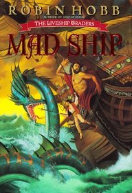 Mad Ship (Liveship Traders, Bk 2)