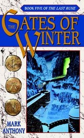 The Gates of Winter (Last Rune, Bk 5)