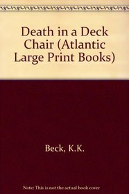 Death in a Deck Chair (Iris Cooper, Bk 1) (Large Print)