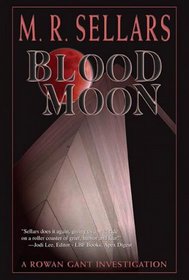 Blood Moon (Rowan Gant, Bk 9)