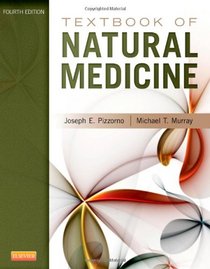 Textbook of Natural Medicine, 4e (TEXTBOOK OF NATURAL MEDICINE ( PIZZORNO))