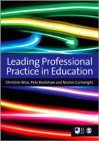 Leading Professional Practice in Education (Published in association with The Open University)