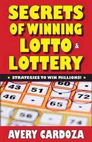 Secrets of Winning Lotto & Lottery