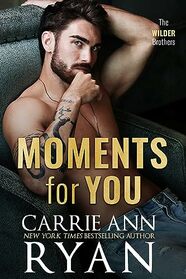 Moments for You (The Wilder Brothers)