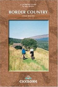 Border Country Cycle Routes (Cicerone Cycling)