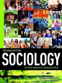 Sociology, A Christian Approach for Changing the World