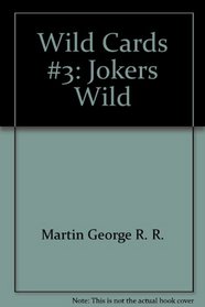 Wild Cards #3: Jokers Wild