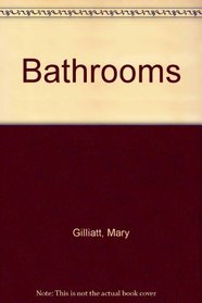 Bathrooms;
