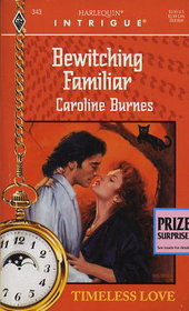 Bewitching Familiar (Fear Familiar, Bk 7) (Harlequin Intrigue, No 343)