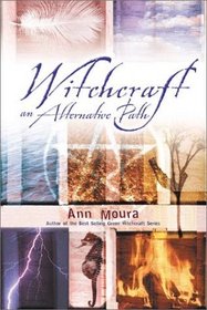 Witchcraft: An Alternative Path