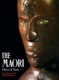 The Maori: Heirs of Tane (Echoes of the ancient world)