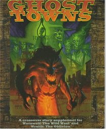 *OP Ghost Towns (Werewolf: The Apocalypse)