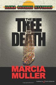 The Tree of Death: Elena Oliverez Mystery