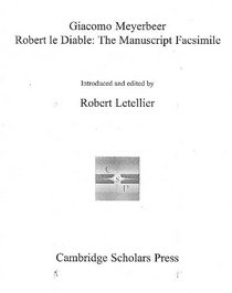 Robert le Diable: The Facsimile