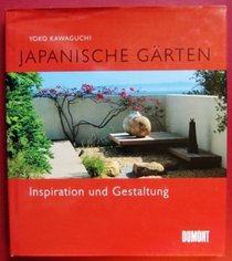 Japanische Grten. Inspiration und Gestaltung.